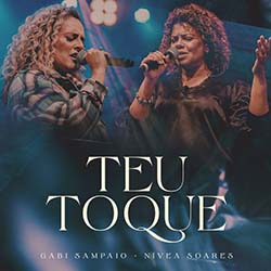 Baixar Música Gospel Teu Toque Espontâneo (Ao Vivo) - Gabi Sampaio e Nívea Soares Mp3