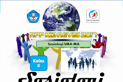 RPP Sosiologi Kelas X SMA/MA Semester 2 Kurikulum 2013 Revisi 2017