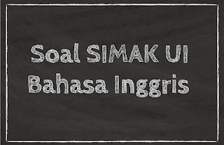 Soal Simak UI 2015 Bahasa Inggris