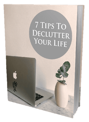 7 Tips to Declutter Your Life ebook