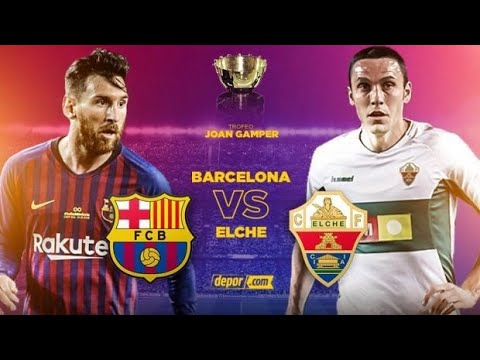 مشاهدة مباراة برشلونة وإلتشي بث مباشر اليوم 19-09-2020 كأس جوان جامبر