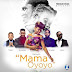 New Music:Yemi Alade, Iyanya, Olamide, Tekno, Selebobo_Mama Oyoyo Mp3