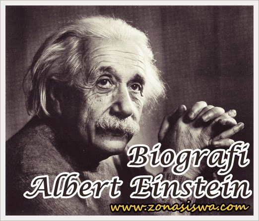 Biografi Albert Einstein Dalam Bahasa Inggris Singkat Beserta