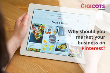 Why Should You Market Your Business on Pinterest?