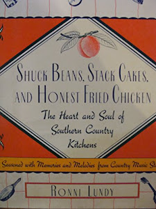 Shuck Beans, Stack Cakes, and Honest Fried Chicken: The Heart and Soul of Southern Country Kitchens