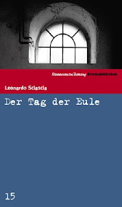 Der Tag der Eule. SZ Krimibibliothek Band 15