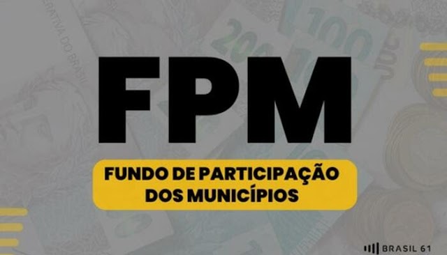 FPM: MUNICÍPIOS RECEBERAM R$ 1,3 BI NO 2º DECÊNDIO DE SETEMBRO; CONFIRA QUANTO SUA CIDADE RECEBEU.