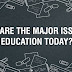 What Are The Major Issues In Education Today?