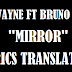 Terjemahan Lirik Lagu Lil Wayne Ft Bruno Mars - Mirror