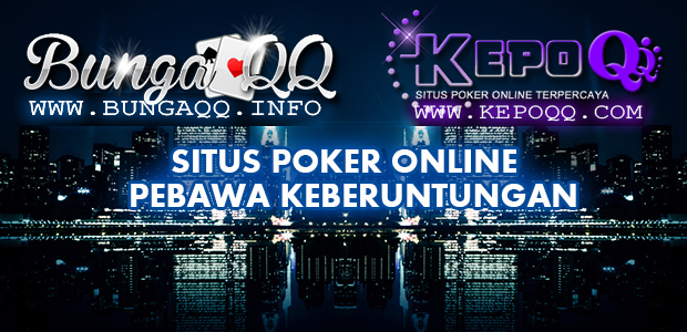 situs poker online pebawa keberuntungan