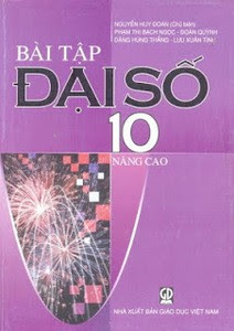 Bài tập Đại số 10 nâng cao