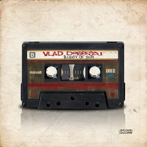 Vlad-Dobrescu-Illest-of-2011-Side-B1