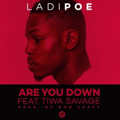 Poe – Are You Down f. Tiwa Savage (Prod. Don Jazzy) mp3made.com.ng 