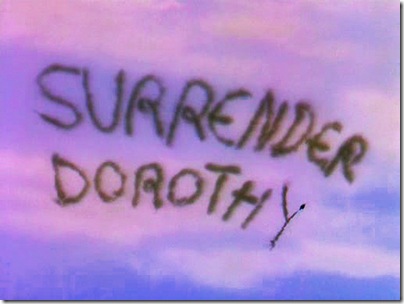 surrender Dorothy