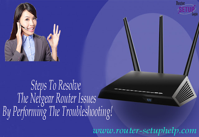 Troubleshooting of Netgear Router