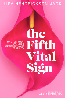 The Fifth Vital Sign  Master Your Cycles & Optimize Your Fertility