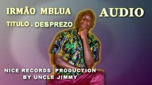 Irmão Mbalua – 2020 Desprezo (Download)