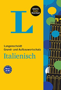 Langenscheidt Grund- und Aufbauwortschatz Italienisch - Buch mit Audio-Download