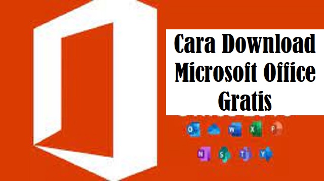 Cara Download Microsoft Office Gratis