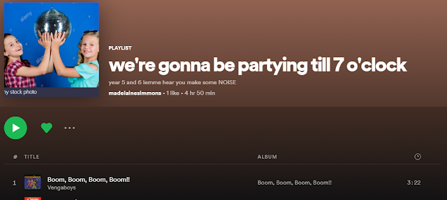 A spotify playlist titled 'we're gonna be partying till 7 o'clock'