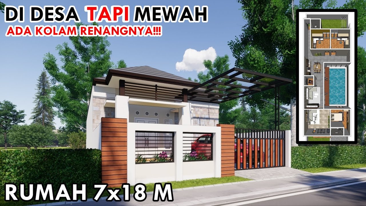 Desain Dan Denah Rumah Dengan Ukuran 7 X 18 M Terdapat 3 Kamar Dan Kolam Renang Keluarga Homeshabbycom Design Home Plans