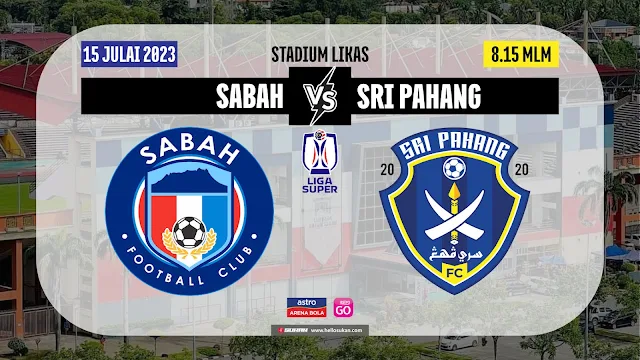 Siaran Langsung Sabah vs Sri Pahang Live Streaming Liga Super 2023