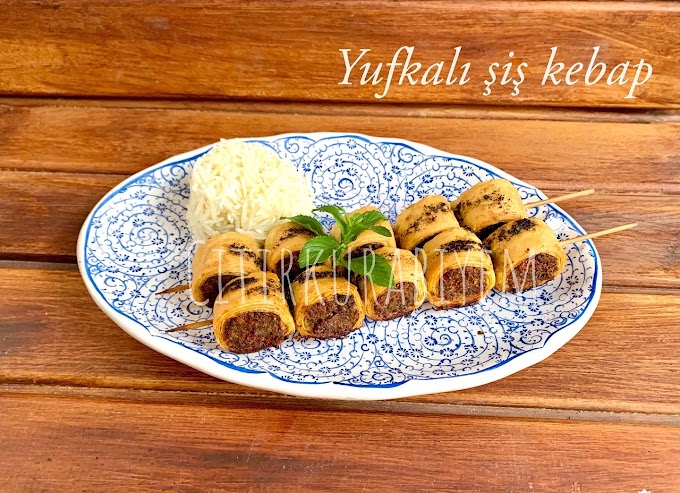 YUFKALI ŞİŞ KEBAP