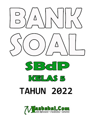 Bank Soal SBdP Kelas 5 PDF Lengkap Kunci Jawaban