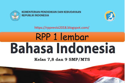 RPP Bahasa Indonesia 1 Lembar Kelas 7, 8 dan 9 SMP