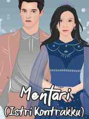 Novel Mentari (Istri Kontrakku) Karya HaruMini Full Episode