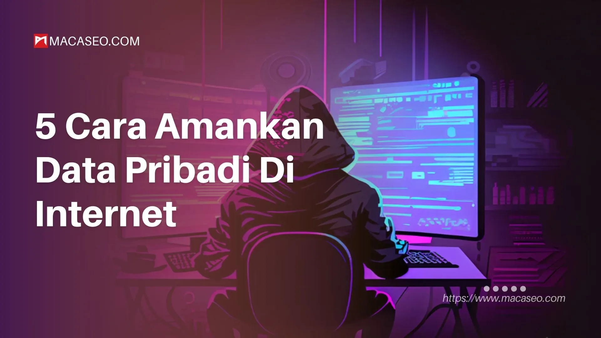 Cara Amankan Data Pribadi Di Internet