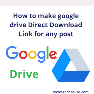 How to make google drive Direct Download Link for any post