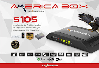  America Box S105 e S205 Novos Lançamento da Marca Confiram - 20/09/2016