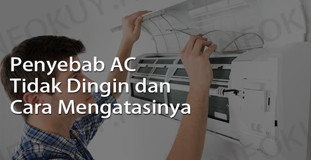 penyebab ac tidak dingin