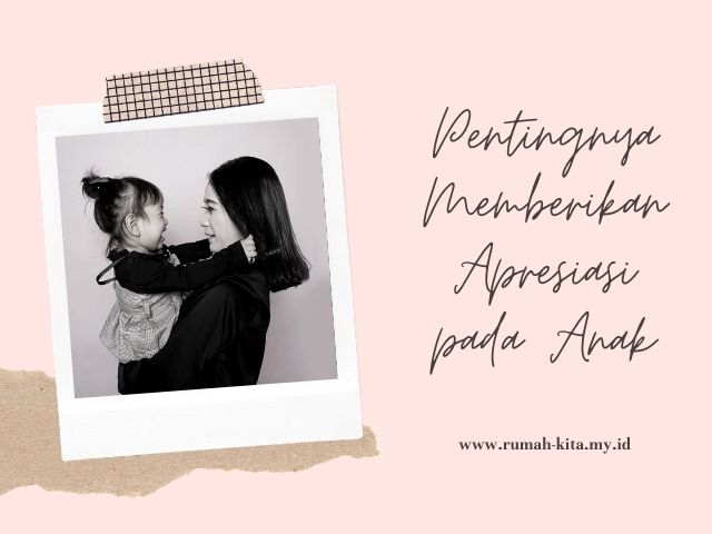 memberikan apresiasi pada anak