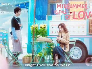 Sinopsis Midsummer is Full of Love episode 7 part 2