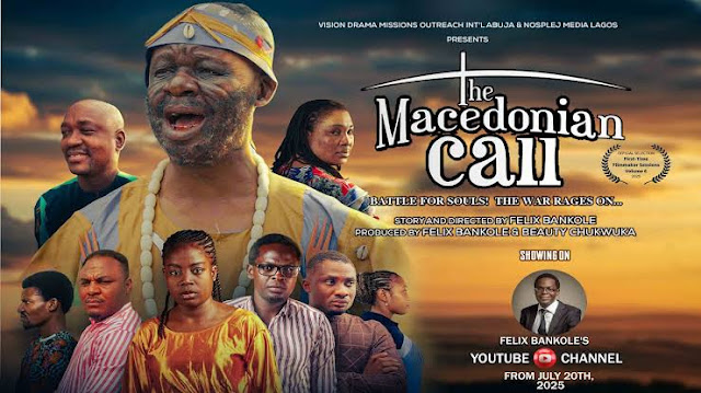 Felix Bankole’s ‘The Macedonian Call’ Set to Premiere Globally on July 20