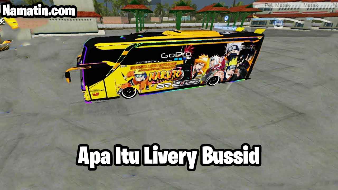 apa itu livery bussid