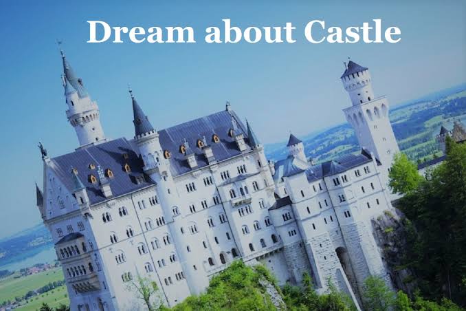 Castle in dream meaning