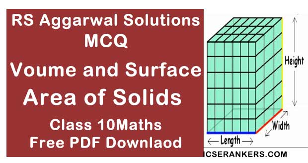 Chapter 19 Volume and Surface Area of Solids RS Aggarwal Solutions MCQ Class 10 Maths