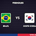 Brazil Vs South Korea Preview And Info