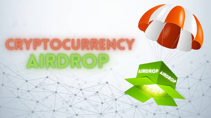 All You Need To Know About Cryptocurrency Token Airdrop 