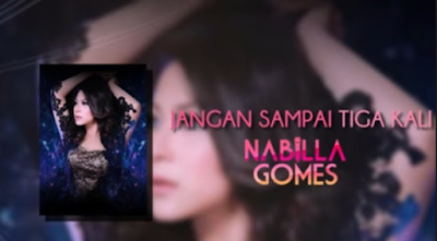 Download Lagu Nabila Gomes Jangan Sampai Ketiga Kali Mp3