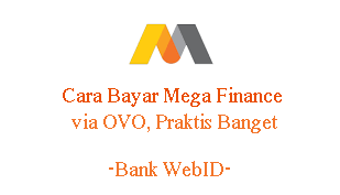 Cara Bayar Mega Finance via OVO, Praktis Banget!