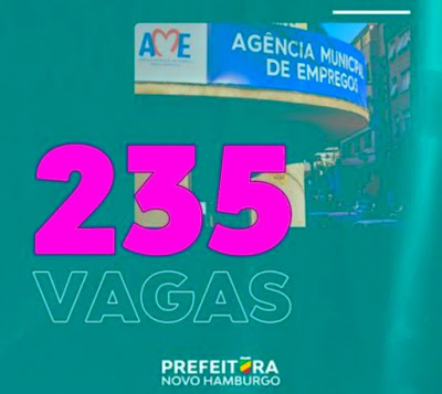 AME anuncia 235 vagas disponíveis em Novo Hamburgo e região