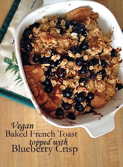 vegan baked French toast topped with blueberry maple crisp