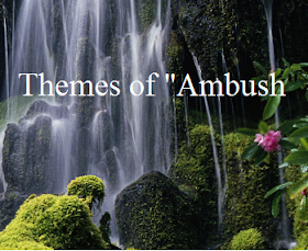 themes of Ambush