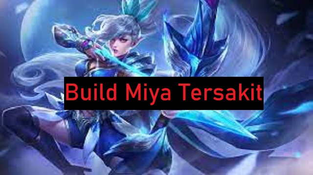Build Miya Tersakit