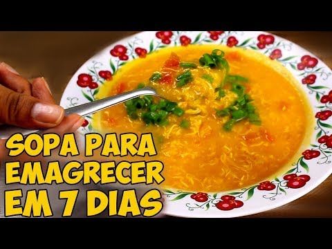 SOPA QUE EMAGRECE 9 KG EM 7 DIAS