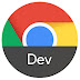 Google Chrome Dev download - trình duyệt cho nhà phát triển